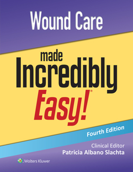 Paperback Wound Care Made Incredibly Easy! Book
