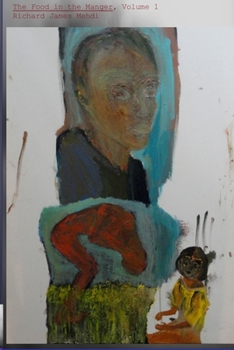 Paperback The Food in the Manger, Volume 1 Book