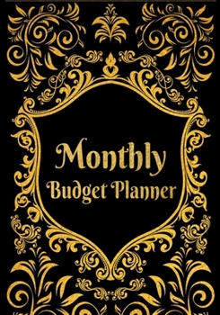 Paperback Monthly Budget Planner: Gold Foil Design - Expense Log for Business or Personal Use - Tracking Expenses for Budgeting/Savings Goals Book