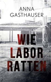 Paperback Wie Laborratten [German] Book