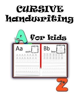 Paperback cursive handwriting FOR KIDS: to Learn Writing in Cursive for Beginners, to Master Letters, Cursive letter tracing book, Preschoolers Book