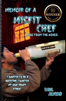 Paperback Memoir of a Misfit Chef: A Rise From The Ashes Book