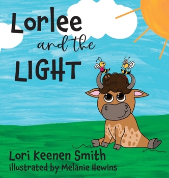 Hardcover Lorlee and the Light Book