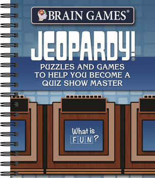 Spiral-bound Brain Games - Jeopardy!: Puzzles and Games to Help You Become a Quiz Show Master Book