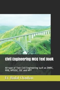 Paperback Civil Engineering MCQ Text Book: All type of Text Civil Engineering such as DMRC, RRB, HPSSSC, SSC and HPT Book