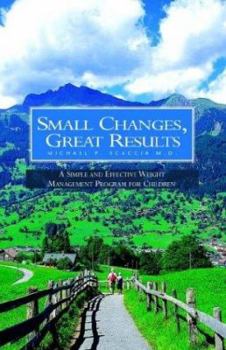 Paperback Small Changes, Great Results Book