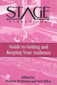Paperback Stage Directions Guide to Getting and Keeping Your Audience Book