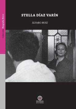 Stella Díaz Varín (Spanish Edition)
