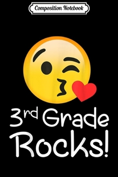 Composition Notebook: 3rd Grade Rocks Emoji Funny third Graders Teachers  Journal/Notebook Blank Lined Ruled 6x9 100 Pages