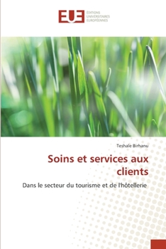 Paperback Soins et services aux clients [French] Book