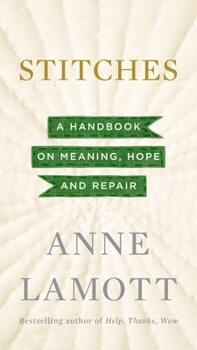 Hardcover Stitches: A Handbook on Meaning, Hope and Repair Book
