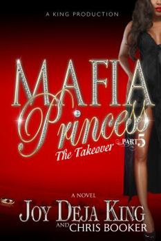 Paperback Mafia Princess, Part 5: The Takeover Book