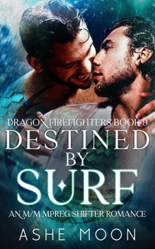 Paperback Destined by Surf: An M/M Mpreg Dragon Shifter Gay Romance Book