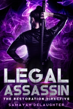 Legal Assassin: The Restoration Directive (Legal Assassin Series)
