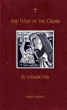 Paperback The Way of the Cross in Woodcuts Book