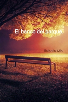 Paperback El banco del parque [Spanish] Book