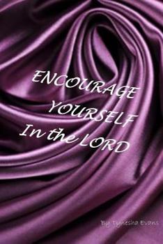 Paperback Encourage Yourself In The Lord Book