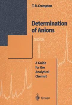 Hardcover Determination of Anions: A Guide for the Analytical Chemist Book