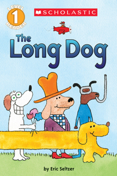 Paperback The Long Dog (Scholastic Reader, Level 1) Book