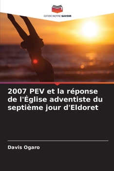 Paperback 2007 PEV et la réponse de l'Église adventiste du septième jour d'Eldoret [French] Book