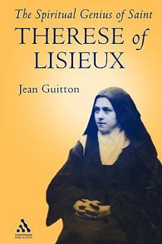 Le génie de Thérèse de Lisieux