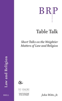 Paperback Table Talk: Short Talks on the Weightier Matters of Law and Religion Book