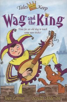 Paperback Wag and the King. Joan Lennon, Scoular Anderson Book