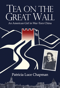 Paperback Tea on the Great Wall Book