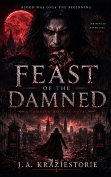 Paperback Feast of the Damned: A Vampire Horror Novel Book