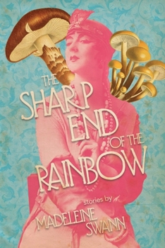 Paperback The Sharp End of the Rainbow Book