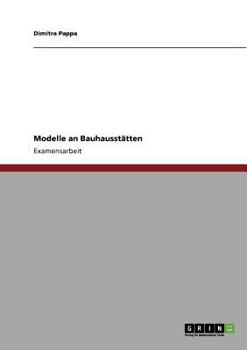 Paperback Modelle an Bauhausstätten [German] Book