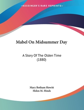 Paperback Mabel On Midsummer Day: A Story Of The Olden Time (1880) Book