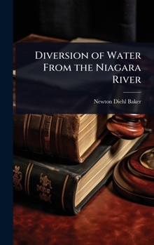 Hardcover Diversion of Water From the Niagara River Book
