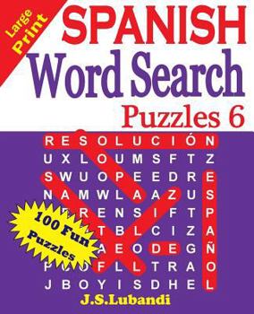 Paperback Large Print SPANISH Word Search Puzzles 6 [Spanish] [Large Print] Book