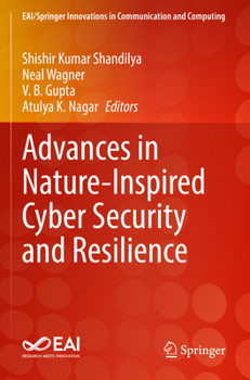 Paperback Advances in Nature-Inspired Cyber Security and Resilience Book