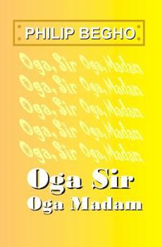 Paperback Oga Sir, Oga Madam: A Novella Book
