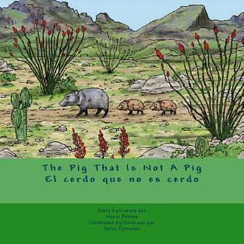 Paperback The Pig That Is Not A Pig/El cerdo que no es cerdo Book