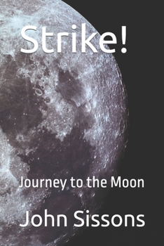 Paperback Strike!: Journey to the Moon Book