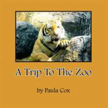 Paperback A Trip to the Zoo Book