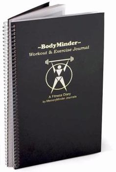 Spiral-bound Bodyminder Workout and Exercise Journal (a Fitness Diary) Book