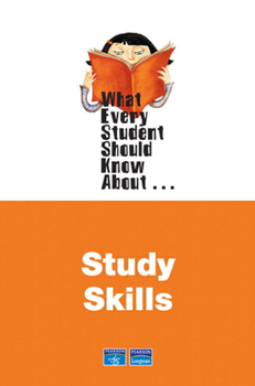 Paperback What Every Student Should Know about Study Skills Book