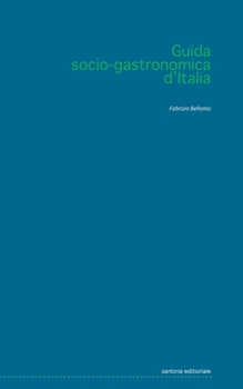 Paperback Guida socio-gastronomica d'Italia [Italian] Book