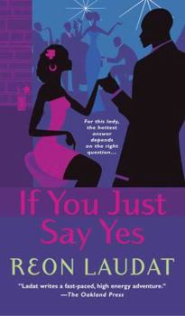 Mass Market Paperback If You Just Say Yes Book
