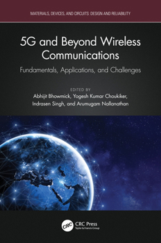 Hardcover 5g and Beyond Wireless Communications: Fundamentals, Applications, and Challenges Book