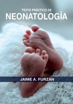 Paperback Texto Practico de Neonatologia [Spanish] Book