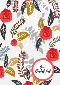 Paperback Our Bucket List: Journal for creative ideas Book