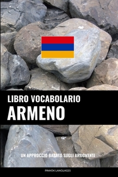 Paperback Libro Vocabolario Armeno: Un Approccio Basato sugli Argomenti [Italian] Book