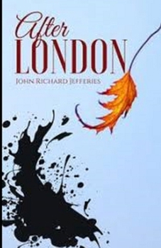Paperback After London Illustrated Book