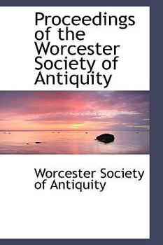 Paperback Proceedings of the Worcester Society of Antiquity Book