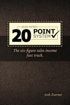 Paperback The 20 Point System: The Six Figure Sales Income Fast Track Book